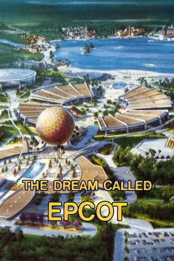 The Dream Called EPCOT poster
