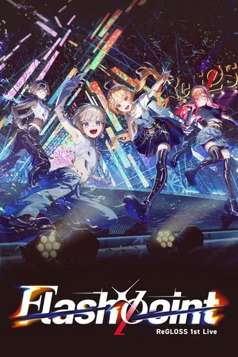 ReGLOSS 1st Live “Flashpoint” poster