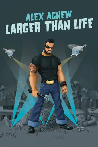 Alex Agnew: Larger than Life poster