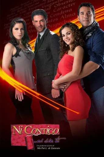 Ni contigo ni sin ti poster