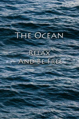 The Ocean - Relax And Be Free poster