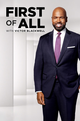 First of All with Victor Blackwell poster