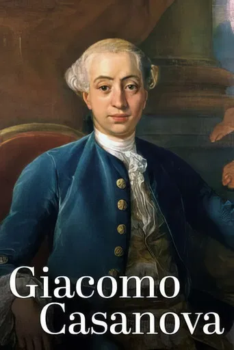 Giacomo Casanova: Mehr als ein Don Juan poster