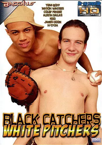 Black Catchers White Pitchers poster