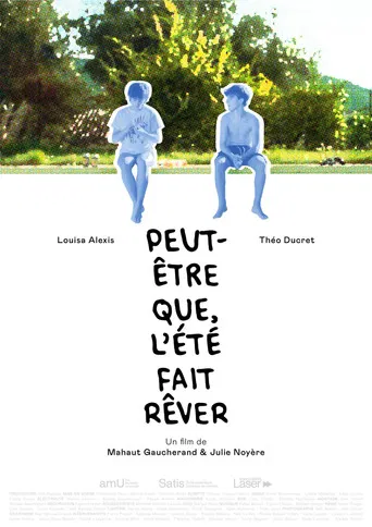 Peut être que, l'été fait rêver poster