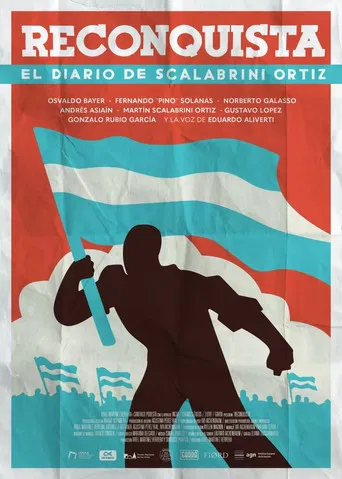 Reconquista: El diario de Scalabrini Ortiz poster
