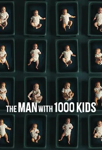 The Man with 1000 Kids poster