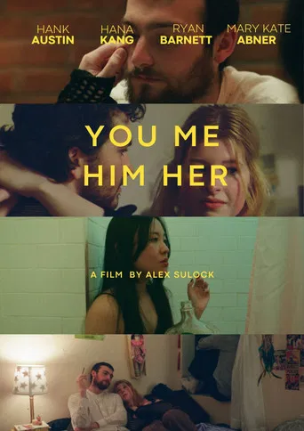 You Me, Him Her poster