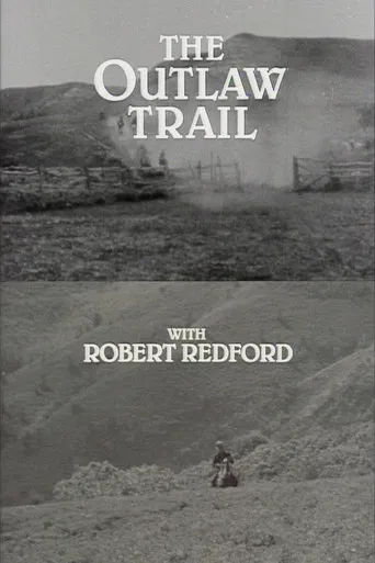 The Outlaw Trail with Robert Redford poster