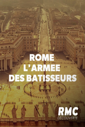 Rome : l'armée des bâtisseurs poster