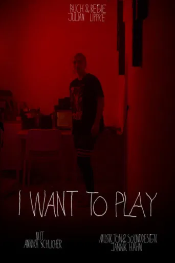 I Want to Play poster