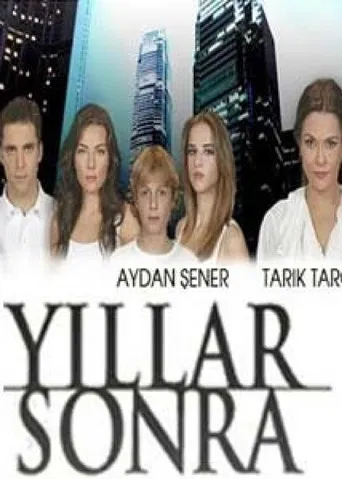 Yıllar Sonra poster