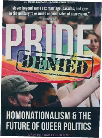 Pride Denied: Homonationalism and the Future of Queer Politics poster