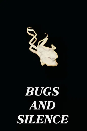 Bugs and Silence poster