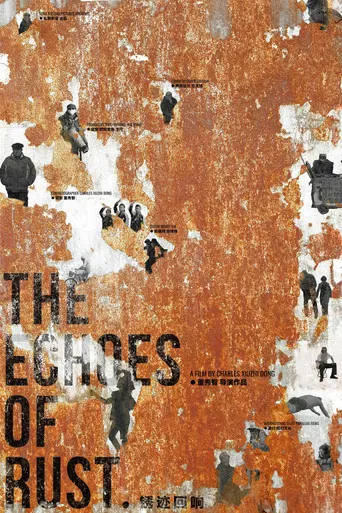 The Echoes of Rust poster