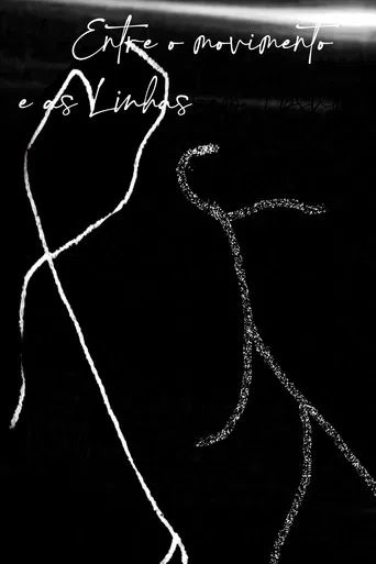 Entre o Movimento e as Linhas poster