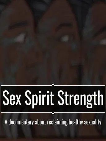 Sex Spirit Strength poster
