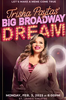 Trisha Paytas' Big Broadway Dream poster