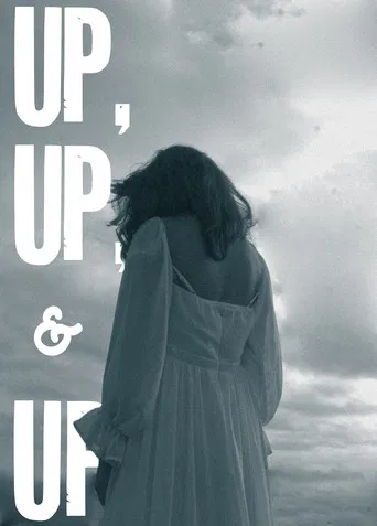 Up, Up, & Up poster