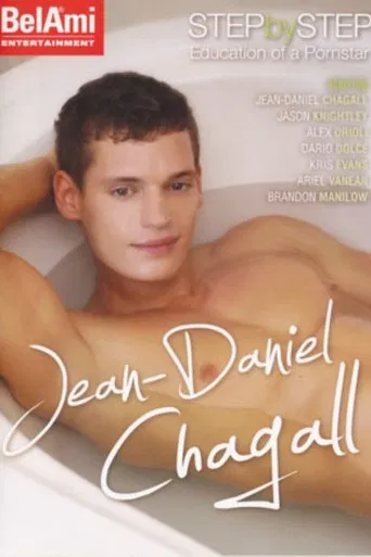 Step by Step Education of a Pornstar: Jean-Daniel Chagall poster