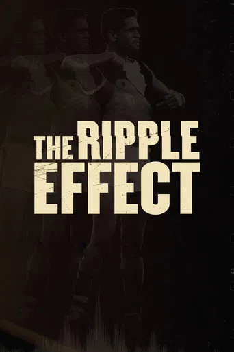 The Ripple Effect poster