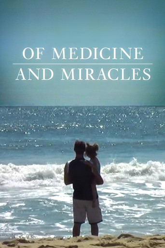 Of Medicine and Miracles poster