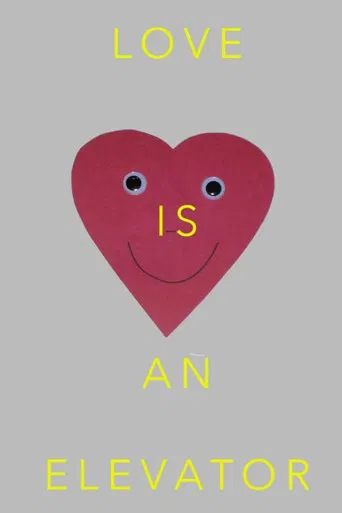 Love Is An Elevator poster