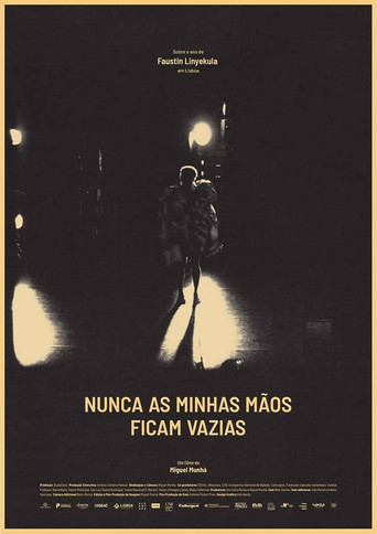 Nunca as minhas mãos ficam vazias poster