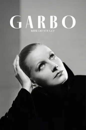 Garbo: Where Did You Go? poster