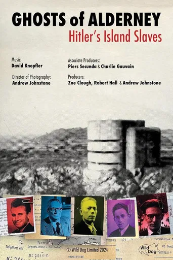 Ghosts of Alderney: Hitler's Island Slaves poster