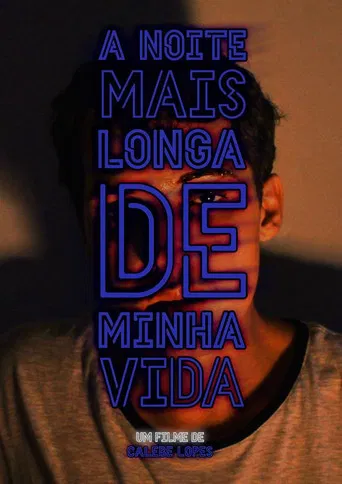 A Noite Mais Longa de Minha Vida poster