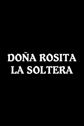 Doña Rosita la Soltera poster