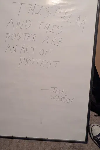 THIS FILM AND THIS POSTER ARE AN ACT OF PROTEST poster