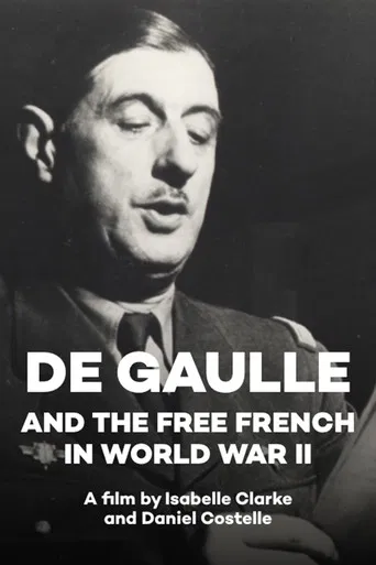De Gaulle and the Free French in World War II poster