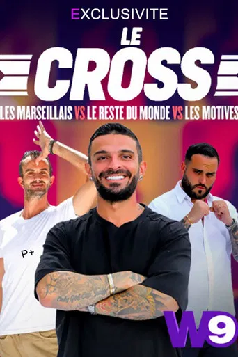 Le Cross : Les Marseillais VS Le Reste du Monde VS Les Motivés poster