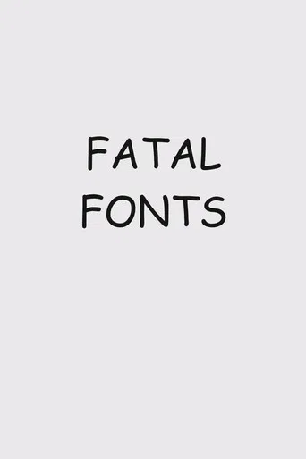 Fatal Fonts poster