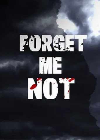 Forget Me Not poster