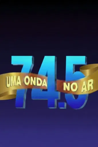74.5: Uma Onda no Ar poster