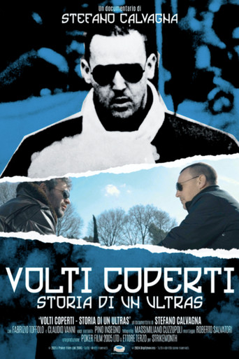 Volti Coperti: Storia di Un Ultras poster