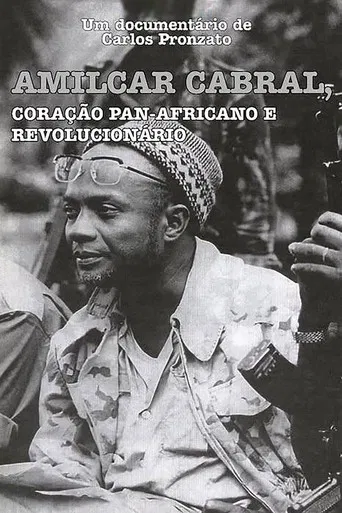 Amílcar Cabral: Coração Pan-Africano e Revolucionário poster