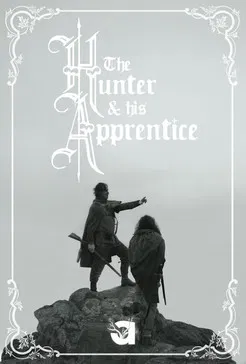 The Hunter and His Apprentice poster