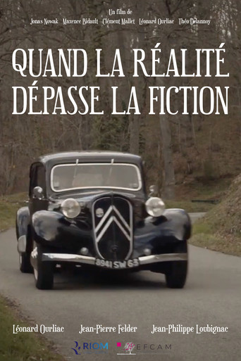 Quand la réalité dépasse la fiction poster