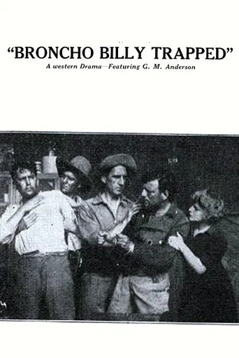 Broncho Billy Trapped poster