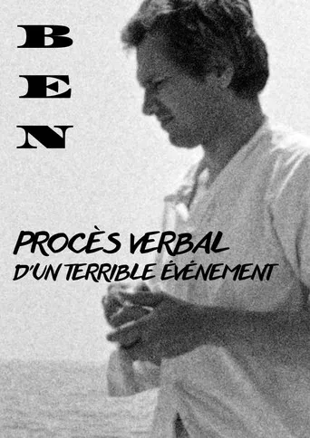 BEN - PROCÈS VERBAL D'UN TERRIBLE ÉVÉNEMENT poster
