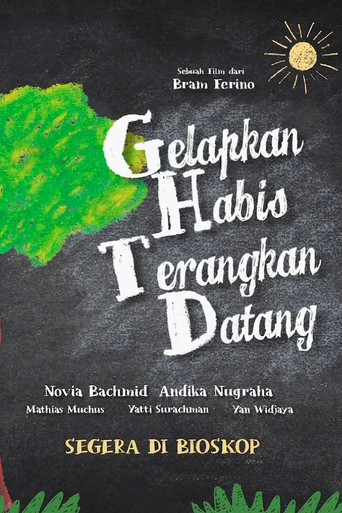 Gelapkan Habis Terangkan Datang poster