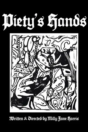 Piety's Hands poster
