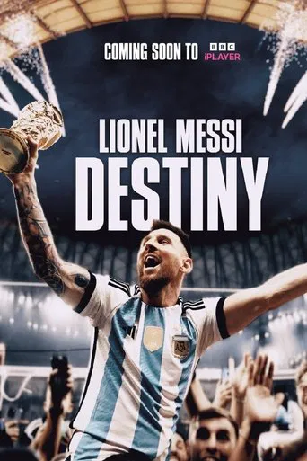Lionel Messi: Destiny poster