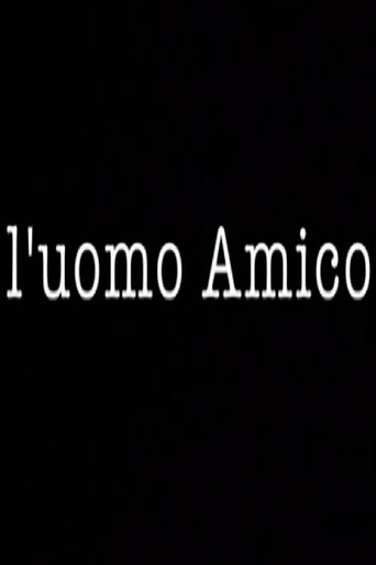 L'uomo Amico poster