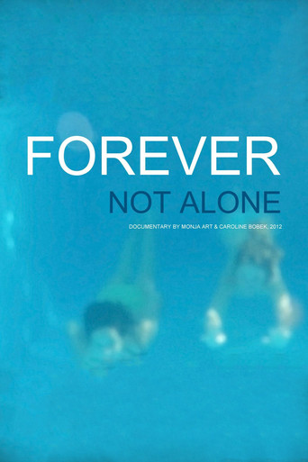 Forever Not Alone poster