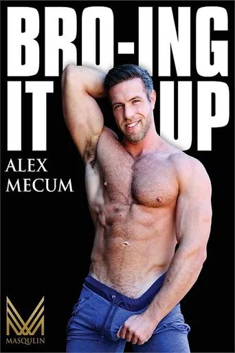 Bro-Ing It Up poster